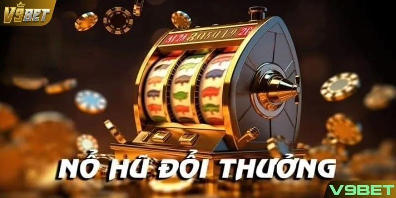 Sảnh nổ hũ BIG CLUB V9BET cực uy tín