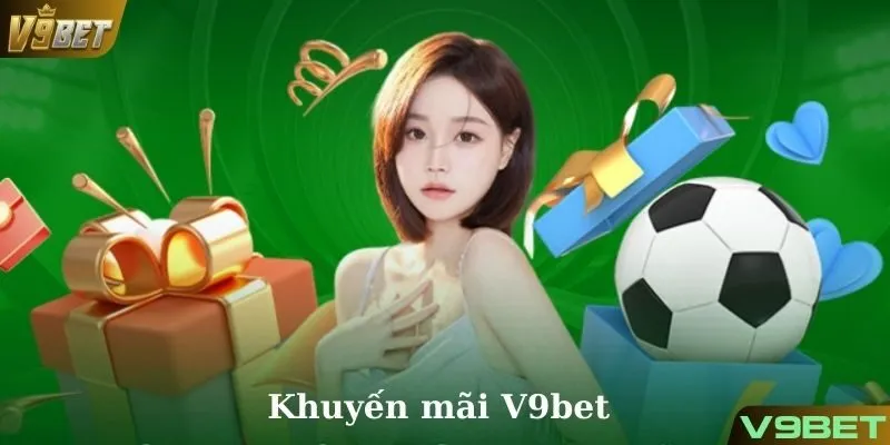 Thông tin về danh mục khuyến mãi đổi thưởng tại V9bet